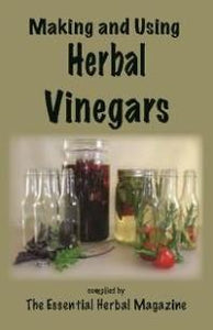 Making and Using Herbal Vinegars - Wholesale (6) - The Essential Herbal